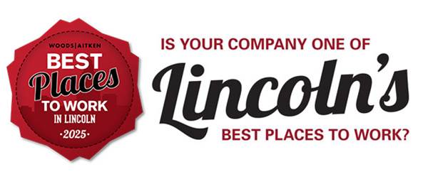 Nomination Deadline - Best Places to Work in Lincoln Survey