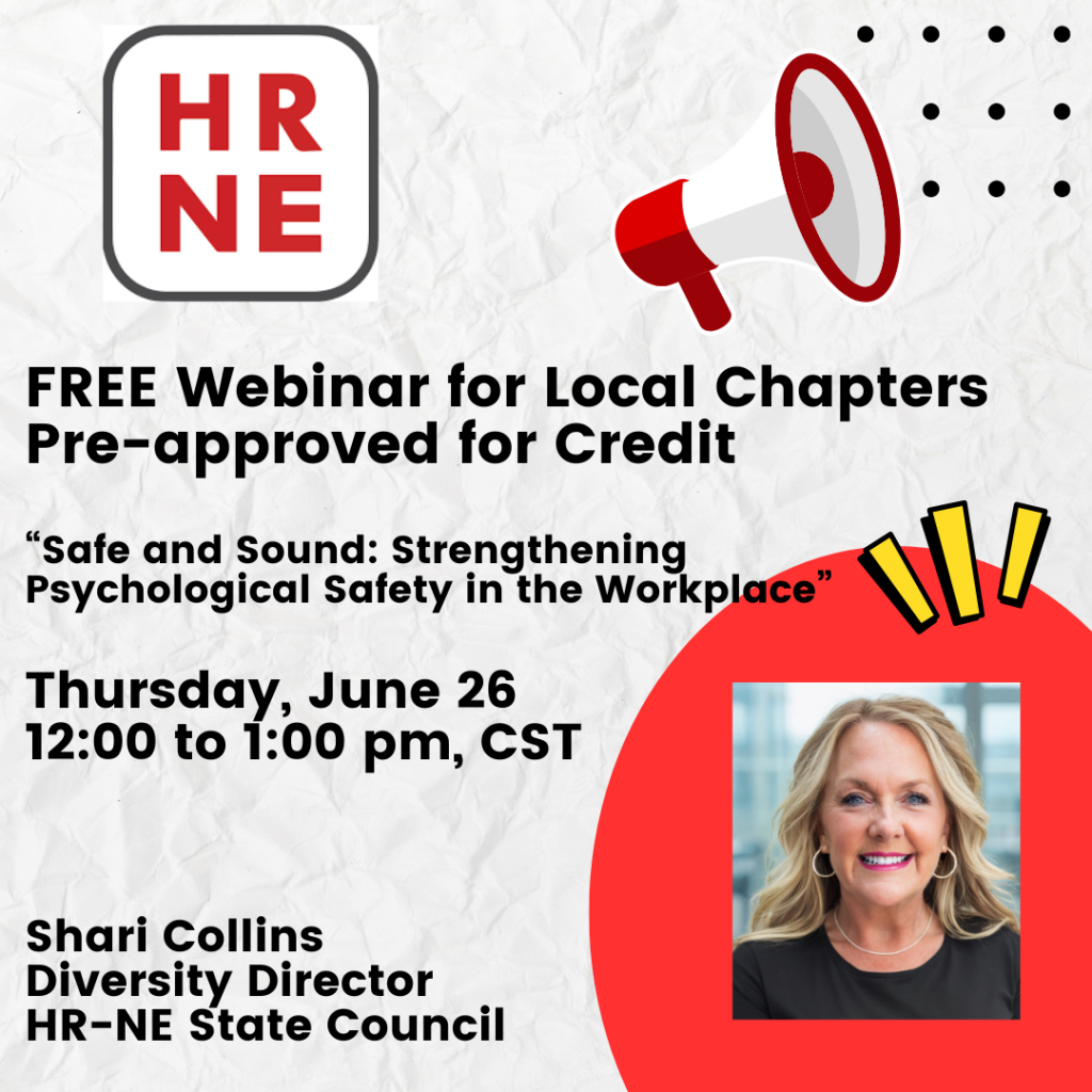 HR-Nebraska Webinar - Safe and Sound: Strengthening Psychological Safety in the Workplace @ Webinar