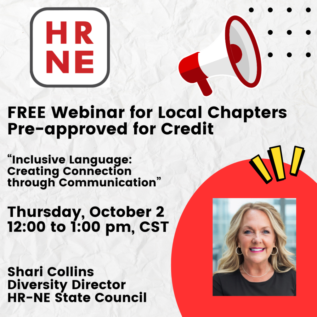 HR-Nebraska Webinar - Inclusive Language: Creating Connection through Communication @ Webinar